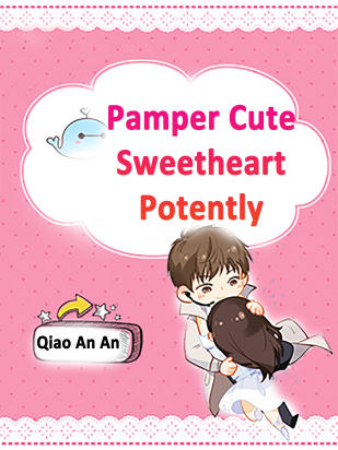 Pamper Cute Sweetheart Potently
